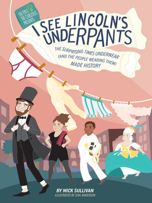 cover image of I See Lincolns Underpants